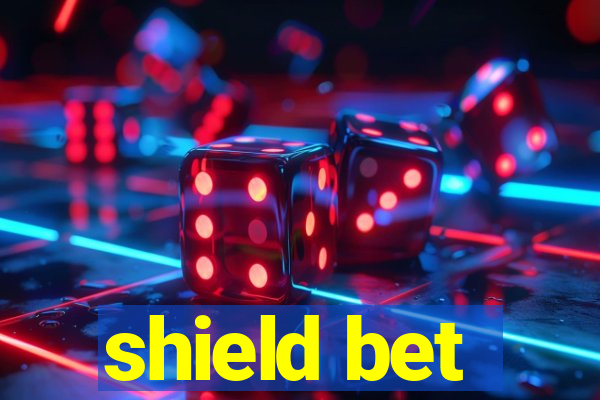 shield bet